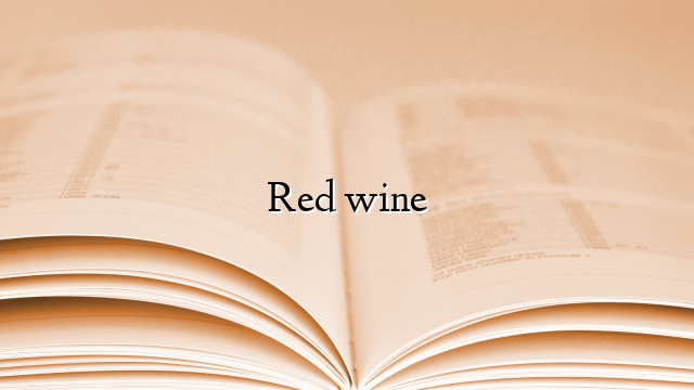 Red wine